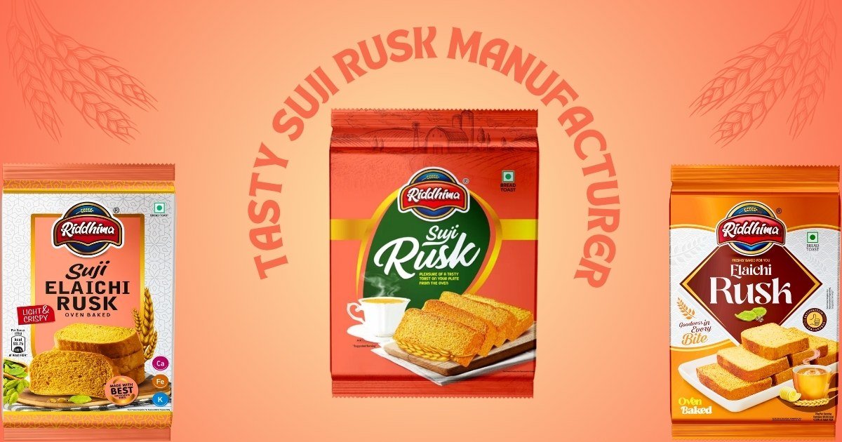 RIDDHIMA - TASTY SUJI RUSK MANUFACTURER