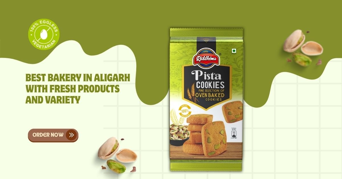Best Bakery in Aligarh with Fresh Products and Variety