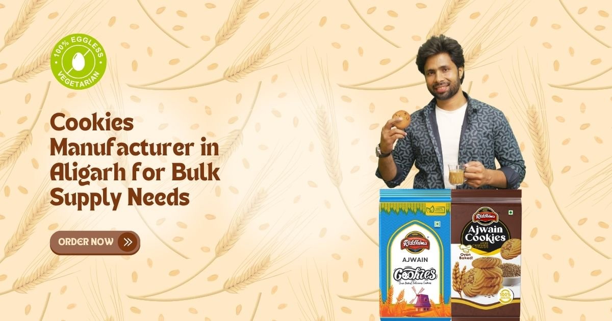 Cookies Manufacturer in Aligarh for Bulk Supply Needs