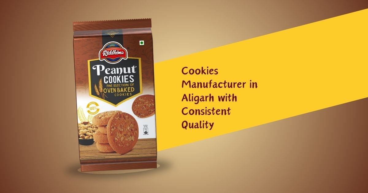 Cookies Manufacturer in Aligarh with Consistent Quality