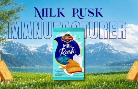 RIDDHIMA FOODS -Why Milk Rusk Suits Every Generation Within a Household